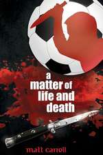 A Matter of Life and Death