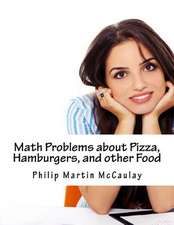 Math Problems about Pizza, Hamburgers, and Other Food