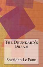 The Drunkard's Dream