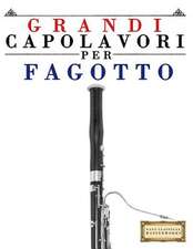 Grandi Capolavori Per Fagotto