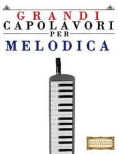 Grandi Capolavori Per Melodica