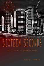 Sixteen Seconds