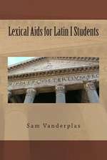 Lexical AIDS for Latin I Students