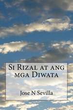 Si Rizal at Ang MGA Diwata