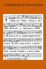 A Handbook of Church Music