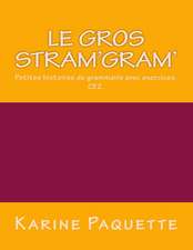 Le Gros Stram'gram'