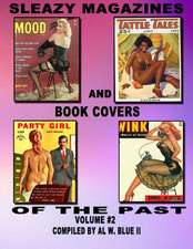 Sleazy Magazines and Book Covers of the Past Volume #2