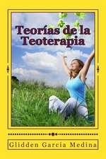 Teorias de La Teoterapia