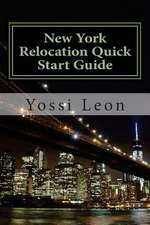 New York Relocation Quick Start Guide