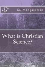 What Is Christian Science?