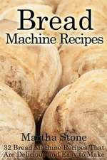 Bread Machine Recipes