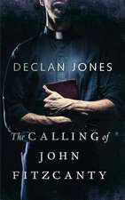 The Calling of John Fitzcanty