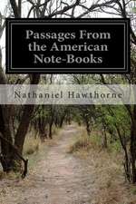 Passages from the American Note-Books