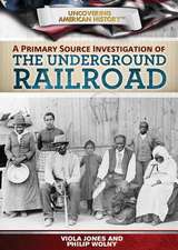 A Primary Source Investigation of the Underground Railroad