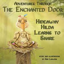 Adventures Through the Enchanted Door Hideaway Hilda