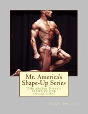 Mr. America's Shape-Up Series