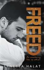 Freed (Unlovable, #2)