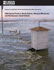 2009 Spring Floods in North Dakota, Western Minnesota, and Northeastern South Dakota