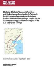 Shahejie?shahejie/Guantao/Wumishan and Carboniferous/Permian Coal?paleozoic Total Petroleum Systems in the Bohaiwan Basin, China (Based on Geologic St