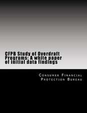 Cfpb Study of Overdraft Programs