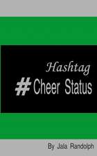 Hashtag #Cheer Status