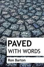 Paved with Words