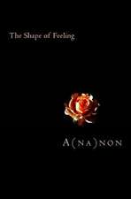 The Shape of Feeling