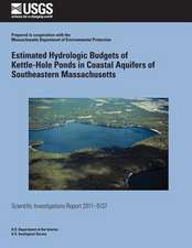 Estimated Hydrologic Budgets of Kettle-Hole Ponds in Coastal Aquifers of Southeastern Massachusetts