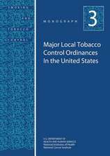 Major Local Tobacco Control Ordinances in the United States