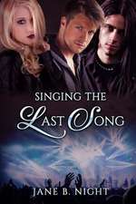 Singing the Last Song