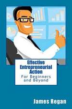 Effective Entrepreneurial Action