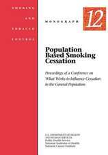 Population Based Smoking Cessation