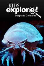 Deep Sea Creatures - Kids Explore