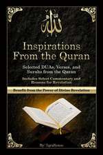 Inspirations from the Quran - Selected Duas, Verses, and Surahs from the Quran