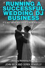 Running a Successful Wedding DJ Business