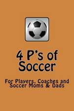 4 P's of Soccer