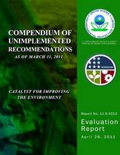 Compendium of Unimplemented Recommendations as of March 31, 2011