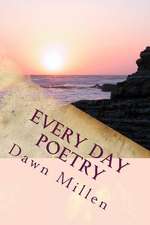 Every Day Poetry