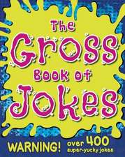 The Gross Book of Jokes