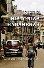 Siete Historias Habaneras