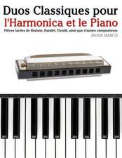 Duos Classiques Pour L'Harmonica Et Le Piano