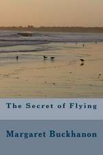 The Secret of Flying