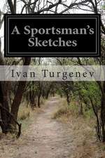 A Sportsman's Sketches