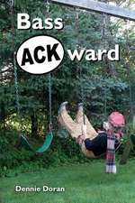 Bass Ackward