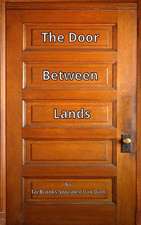 The Door Between Lands