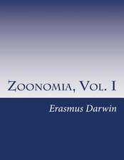 Zoonomia, Vol. I