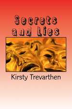 Secrets and Lies