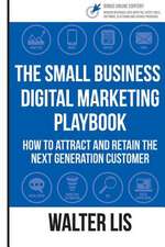 The Small Business Digital Marketing Playbook