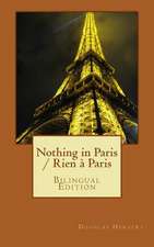 Nothing in Paris / Rien a Paris