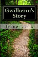 Gwilherm's Story